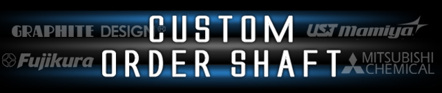 CUSTOM ORDER SHAFT